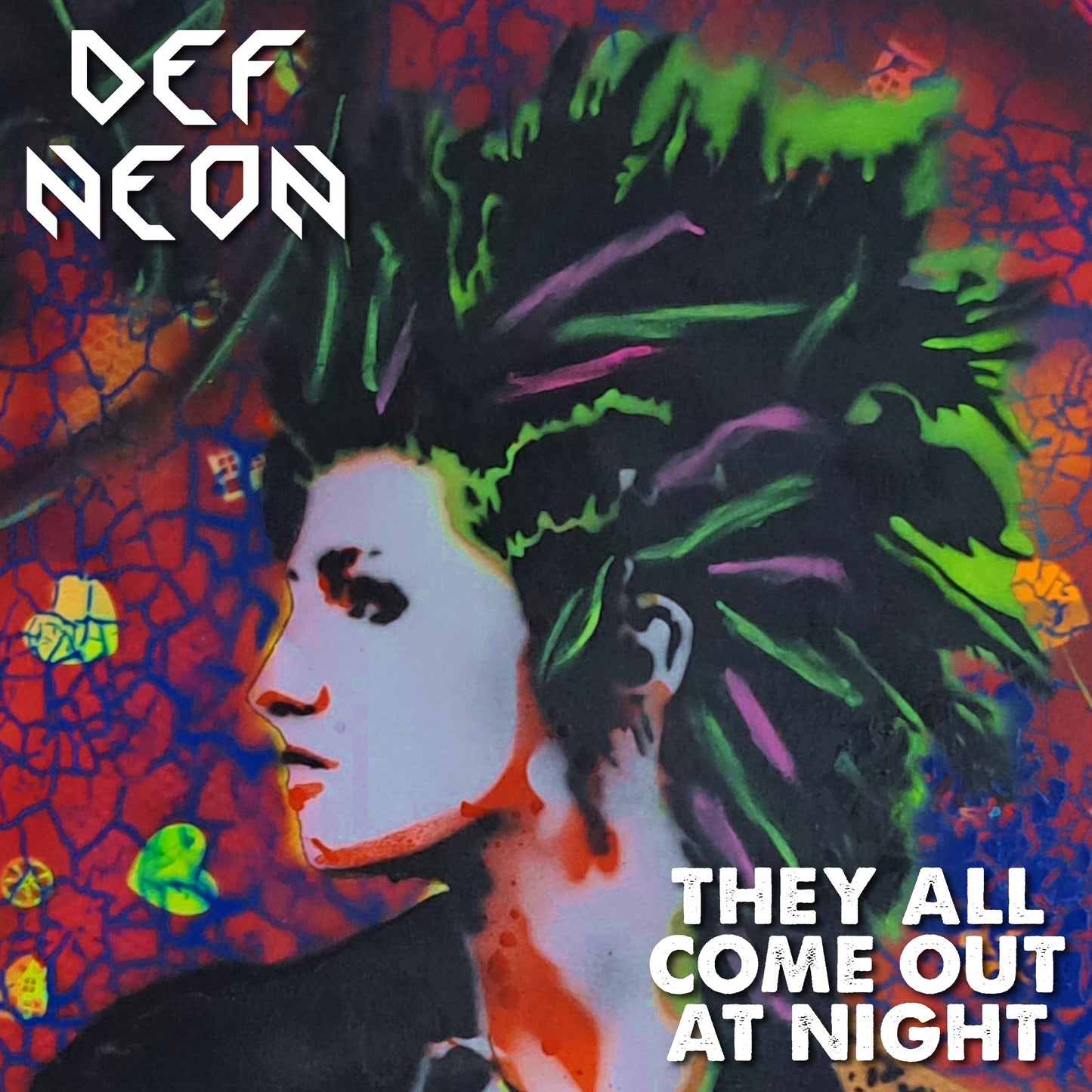 DEF NEON - They All Come Out at Night (Digital)