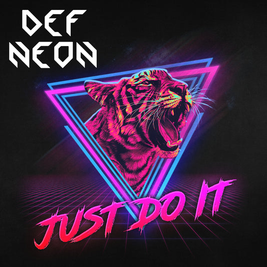 DEF NEON - Just Do It (Digital)