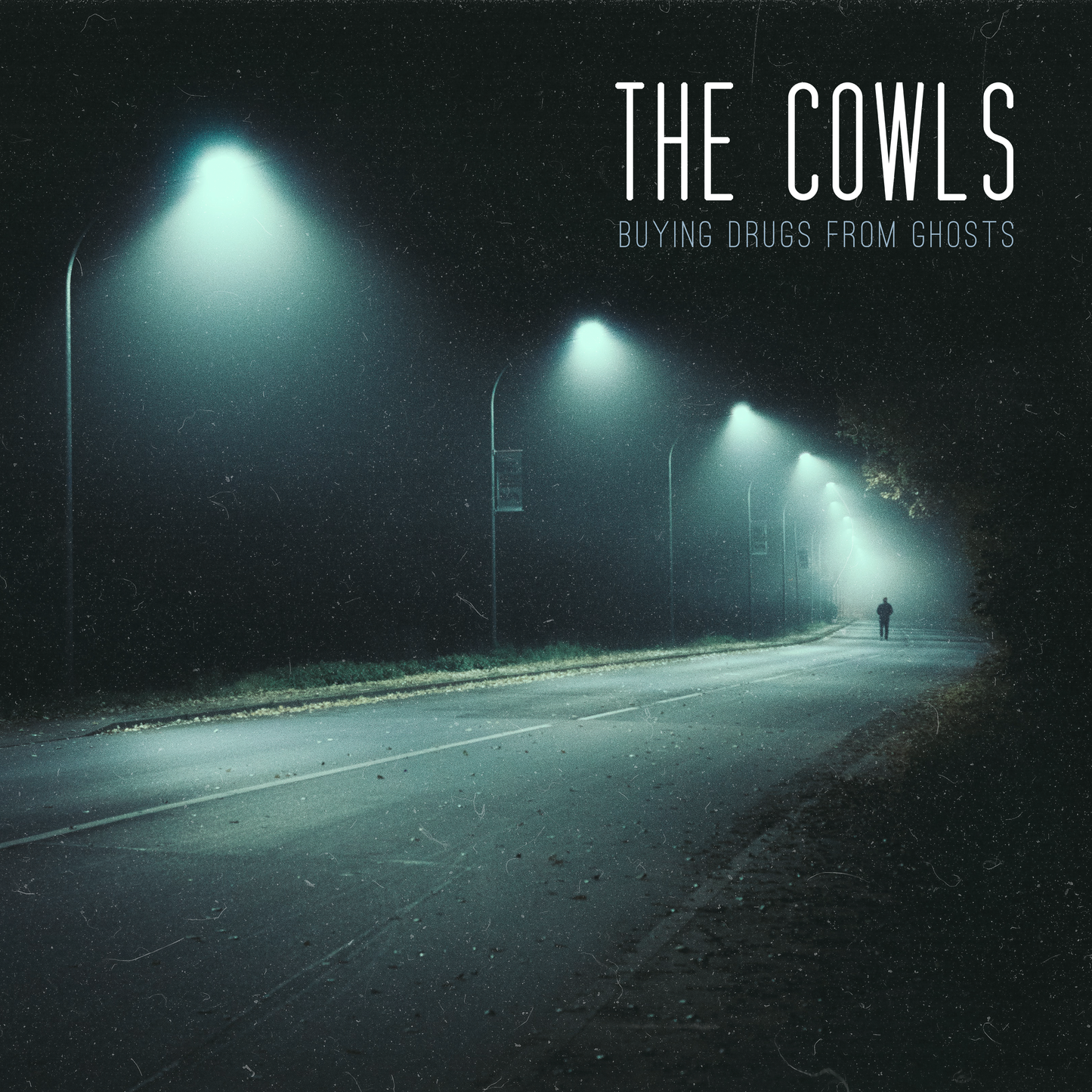 The Cowls - Buying Drugs from Ghosts (Digital)