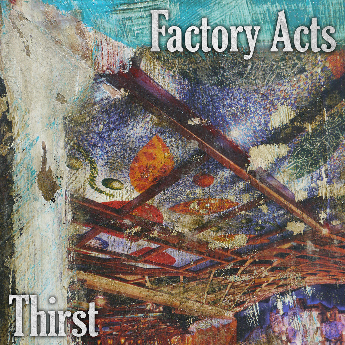 Factory Acts - Thirst (Digital)