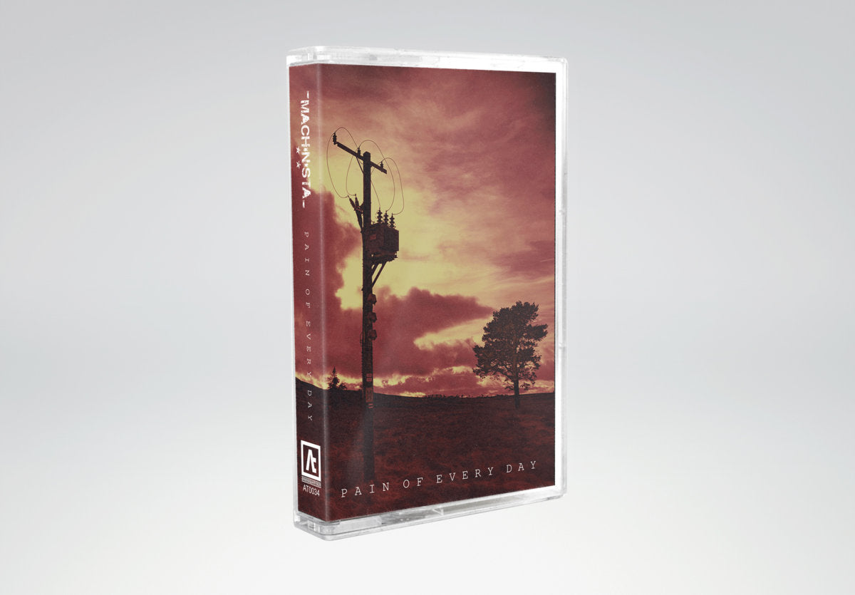 Machinista - Pain of Every Day (Limited Edition Cassette)